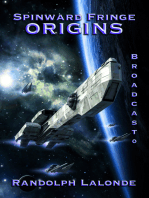 Spinward Fringe Broadcast 0: Origins