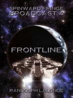 Spinward Fringe Broadcast 4: Frontline