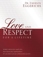 Love and Respect for a Lifetime: Gift Book: Women Absolutely Need Love. Men Absolutely Need Respect. Its as Simple and as Complicated as That...