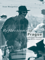 Reflections of Prague: Journeys Through the 20th Century