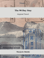 The 90 Day Stay Atypical Travel