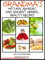 Grandma’s Natural Remedies and Ancient Herbal Beauty Recipes