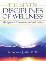 The Seven Disciplines of Wellness: The Spiritual Connection to Good Health