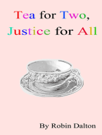 Tea for Two, Justice for All