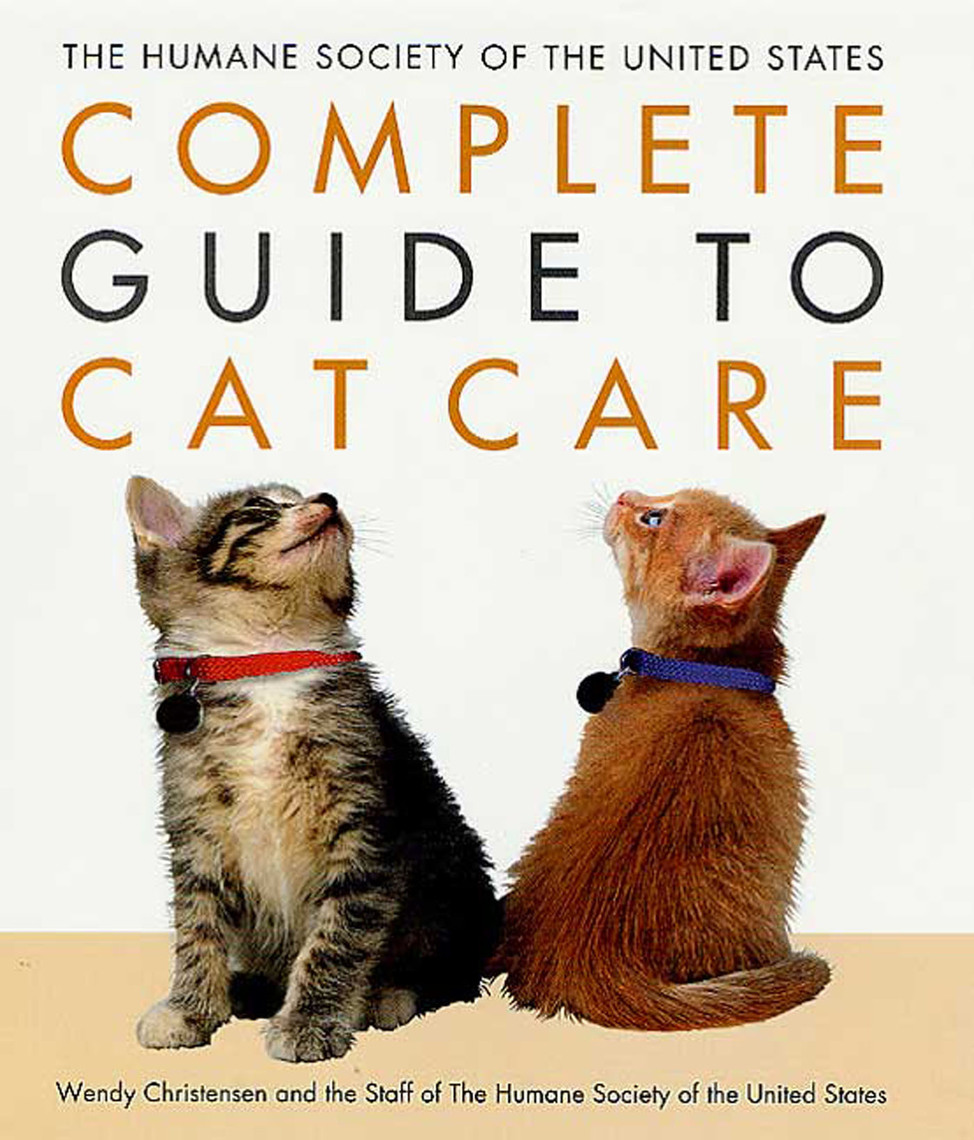 The Humane Society of the United States Complete Guide to