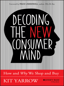 Decoding the New Consumer Mind by Kit Yarrow (Ebook) - Read free ...