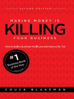 Making Money is Killing Your Business