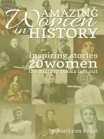 Amazing Women In History: Inspiring Stories Of 20 Women The History Books Left Out