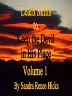 Learn Skills to Keep the Devil in His Place: Volume 1