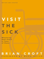 Visit the Sick: Ministering God’s Grace in Times of Illness
