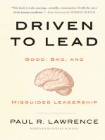 Driven to Lead: Good, Bad, and Misguided Leadership