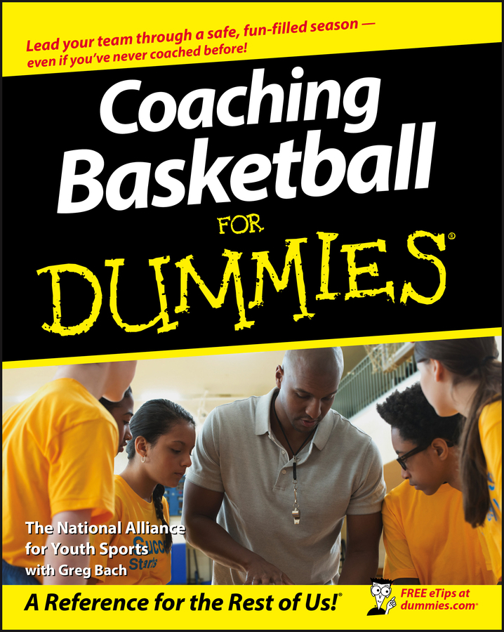Coaching Basketball For Dummies by The National Alliance For Youth ...