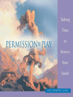 Permission to Play, Taking Time to Renew Your Smile