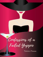 Confessions of a Failed Yuppie