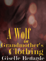 A Wolf in Grandmother’s Clothing