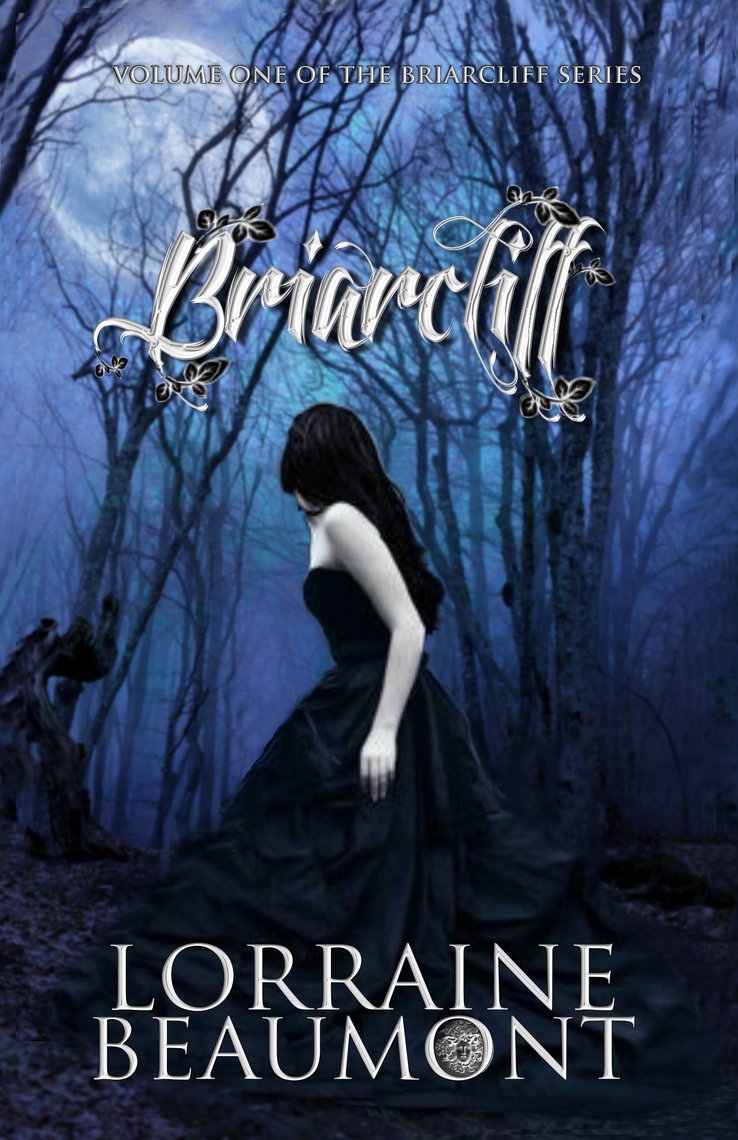 Briarcliff, Volume One by Lorraine Beaumont (Ebook) Read free