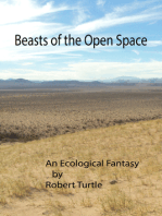 Beasts of the Open Space