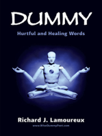 Dummy: Hurting and Healing Words