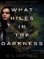 What Hides in the Darkness (The Light Trilogy, Book One)