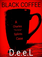 Black Coffee: A Charles "The Solver" Splints Case