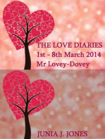 The Love Diaries: 1st - 8th March Mr Lovey-Dovey