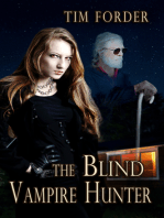The Blind Vampire Hunter
