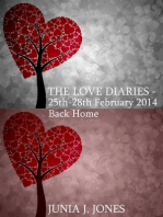 The Love Diaries: 25th - 28th February 2014 Back Home