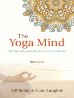 The Yoga Mind: The Yoga Sutras According to A Course in Miracles