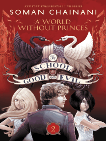 The School for Good and Evil #2: A World without Princes by Soman