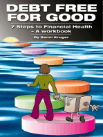 Debt Free for Good 7 Steps to Financial Health: A Workbook