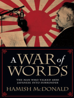 A War of Words: The Man Who Talked 4000 Japanese Into Surrender