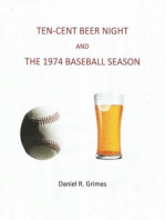 Ten-Cent Beer Night and the 1974 Baseball Season