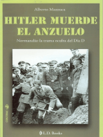 Hitler muerde el anzuelo. Normandía