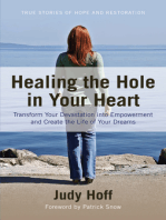 Healing the Hole in Your Heart