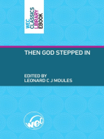 Then God Stepped In