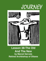 Journey Lesson 38 The Old And The New
