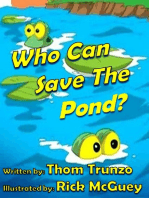 Who Can Save The Pond?