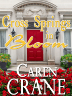 Cross Springs In Bloom (A Cross Springs Novella)
