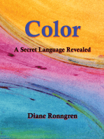 Color: A Secret Language Revealed