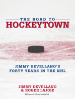 The Road To HockeyTown: Jimmy Devellano's Forty Years in the NHL