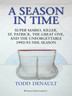 A Season In Time: Super Mario, Killer, St. Patrick, the Great One, and the Unforgettable 1992-93 NHL Season