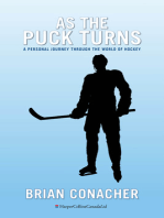 As The Puck Turns: A Personal Journey Through the World of Hockey