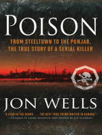 Poison: From Steeltown to the Punjab, The True Story of a Serial Killer