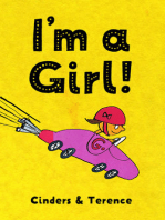 I'm A Girl!