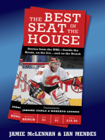 The Best Seat In The House: Stories from the NHL--Inside the Room, on the Ice…and on the Bench