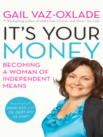 It's Your Money: Becoming a Woman of Independent Means
