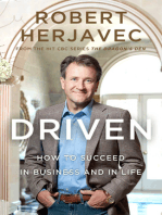 Driven: How to Succeed in Business and in Life