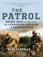 The Patrol: Seven Days in the Life of a Canadian Soldier in Afghanistan