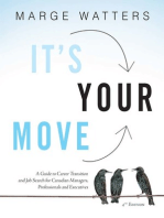 It's Your Move, 4th Edition: A Guide to Career Transition and Job Search for Canadian Managers, Professionals and Executives