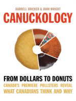 Canuckology: From Dollars to Donuts—Canada's Premier Pollsters Reveal What Canadians Think and Why